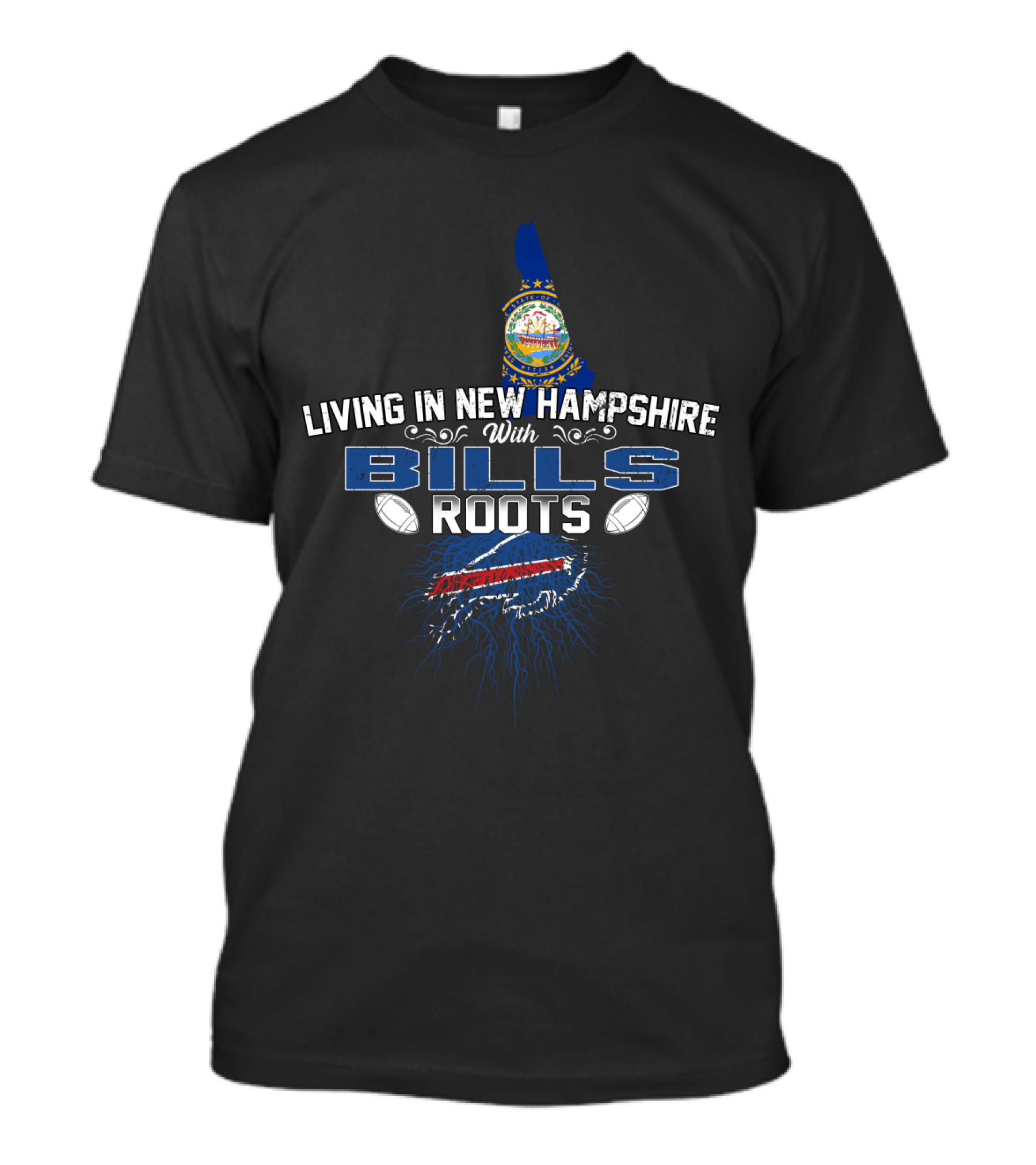 Living In New Hampshire With Bills Roots New England Football Pride T-Shirt