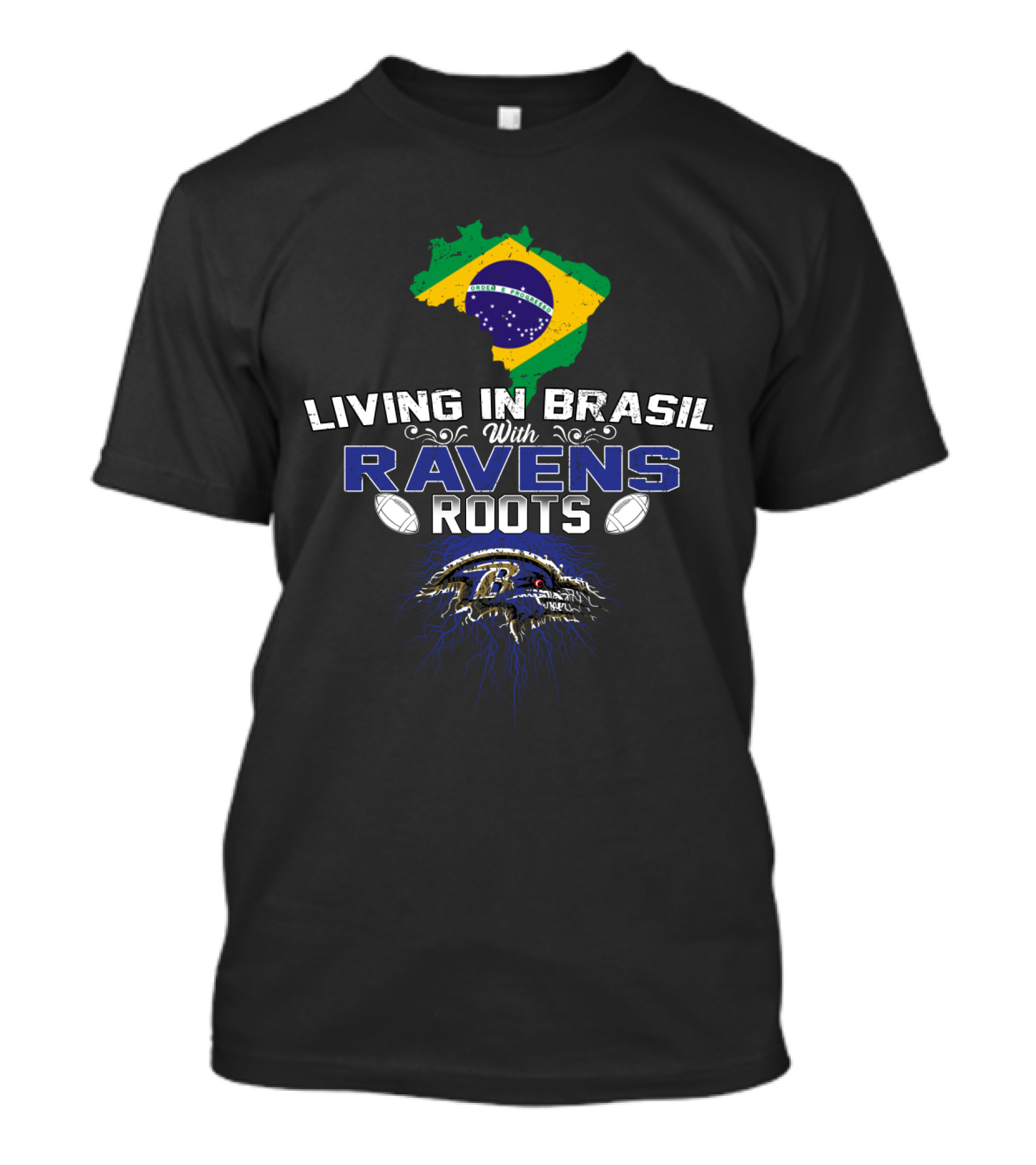Living In Brasil With Baltimore Ravens Roots And Brazilian Flag Emblem T-Shirt