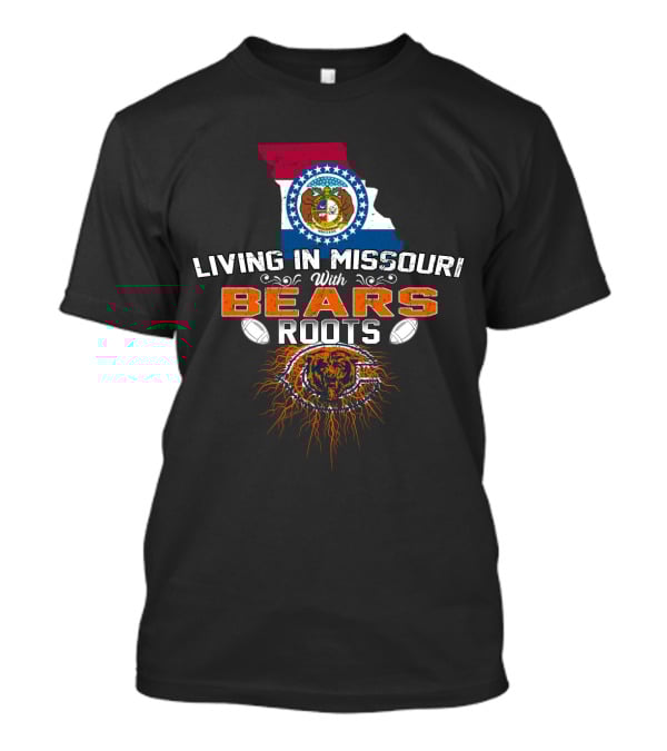Living In Missouri With Chicago Bears Roots Missouri Flag Map Football T-Shirt