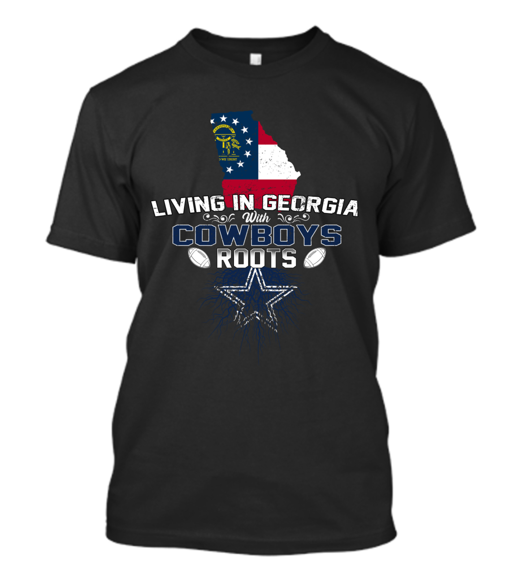 Living In Georgia With Cowboys Roots USA Flag Dallas Star T-Shirt