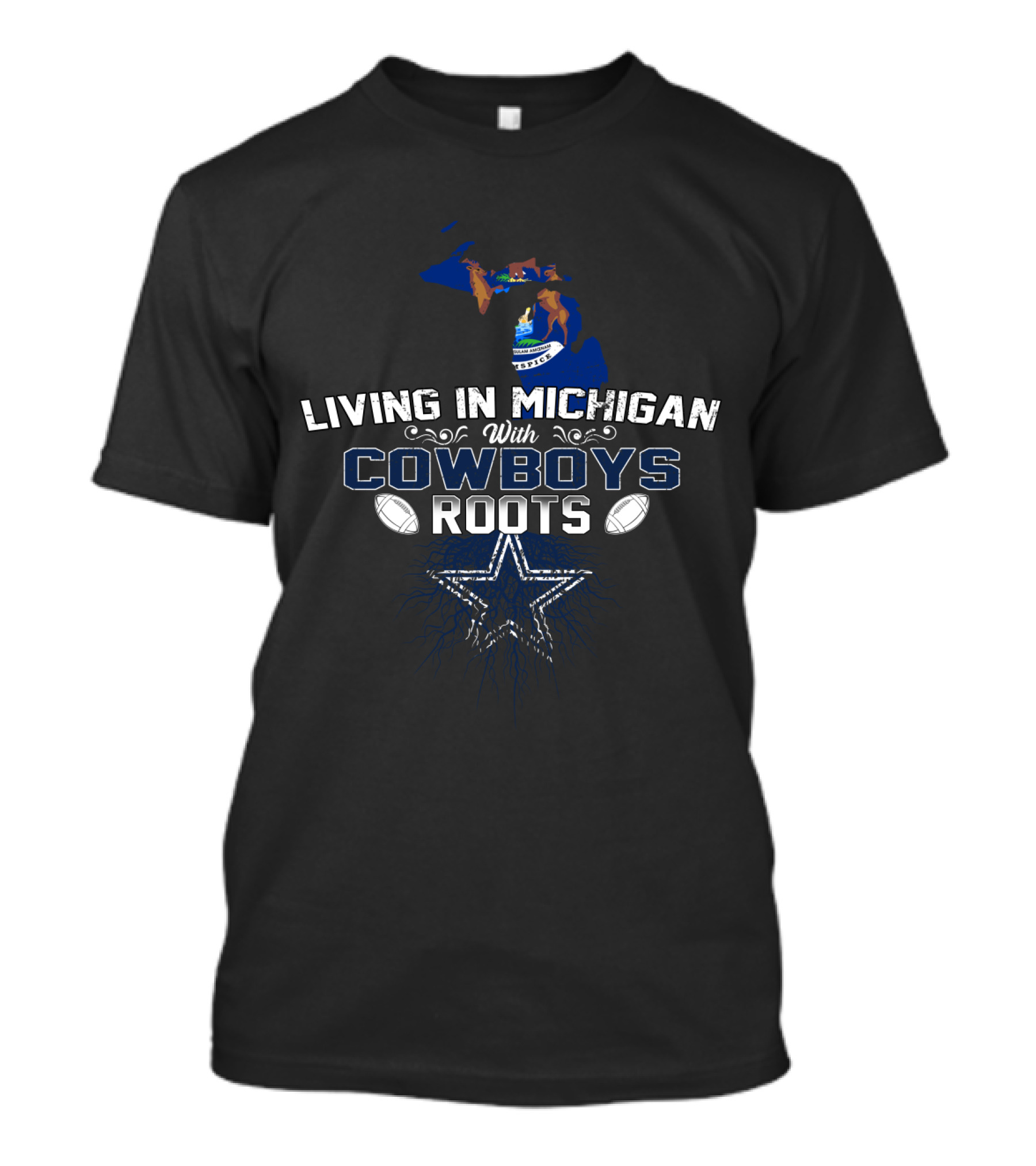 Living In Michigan Proudly Embracing Dallas Cowboys Roots With Iconic Star And Football T-Shirt