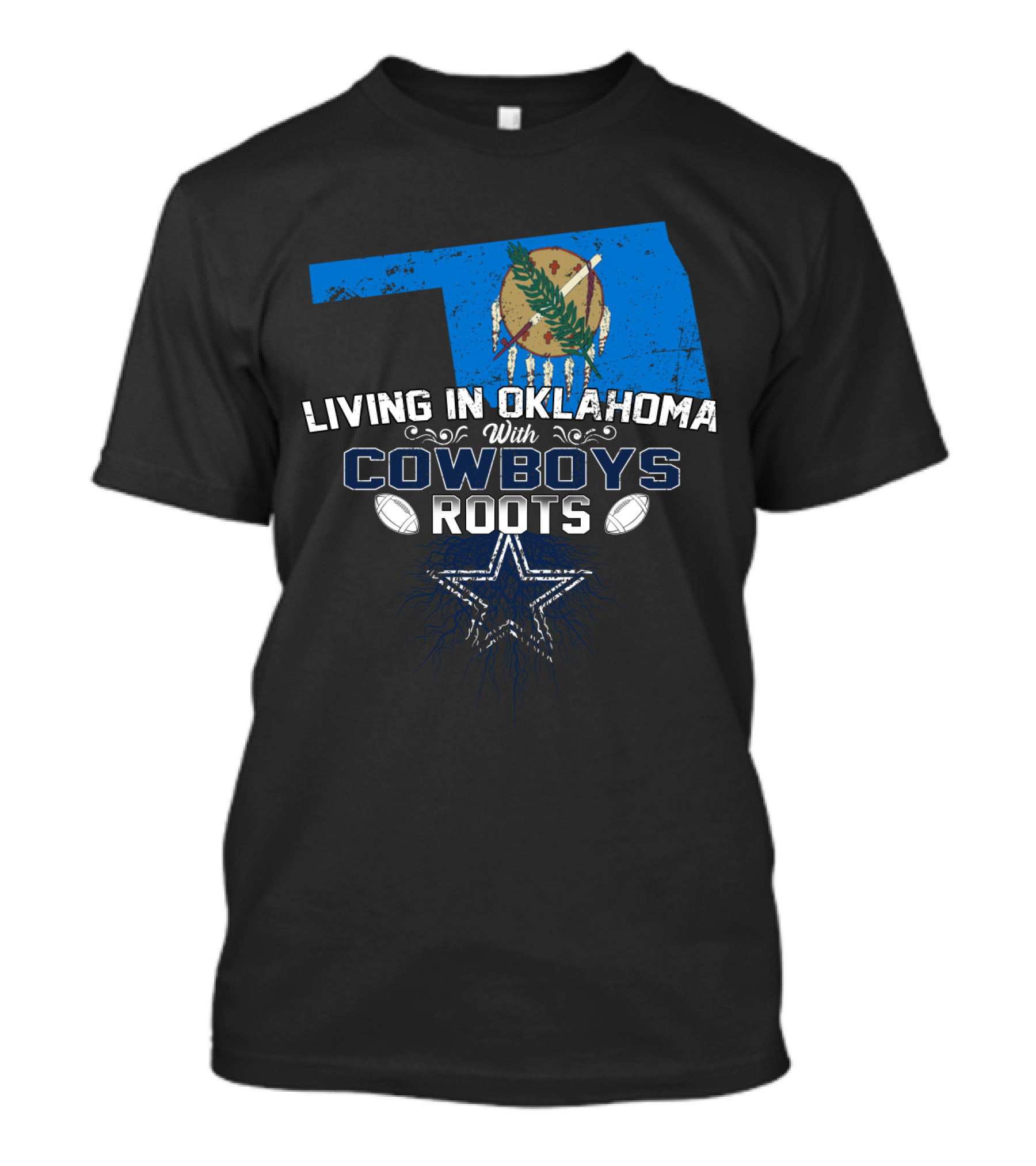 Living In Oklahoma With Dallas Cowboys Roots And State Flag Iconic Star T-Shirt