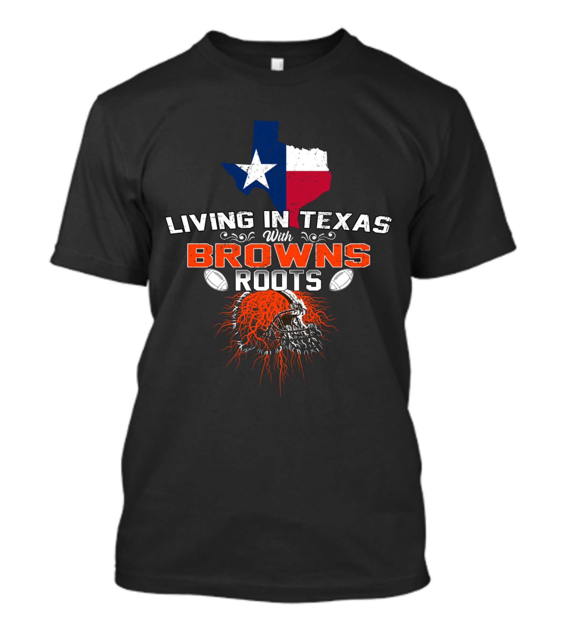 Living In Texas With Browns Roots Texas State Flag Football Helmet T-Shirt