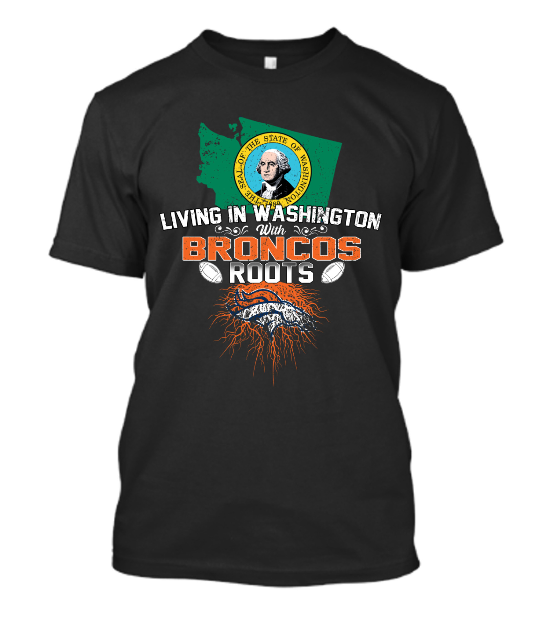 Living In Washington With Broncos Roots State Seal Map Football T-Shirt