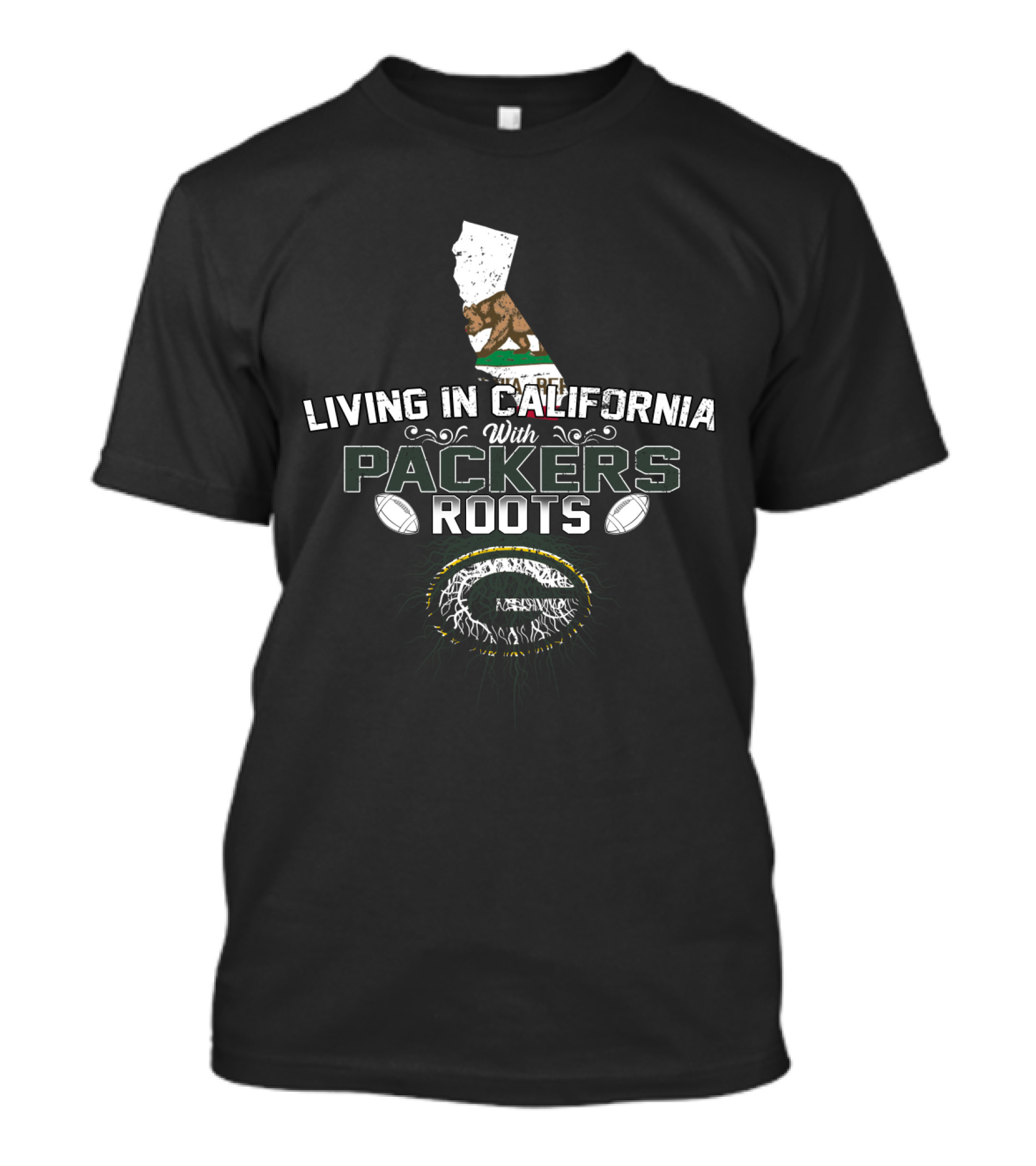 Living In California With Packers Roots California Flag And Green Bay Football T-Shirt