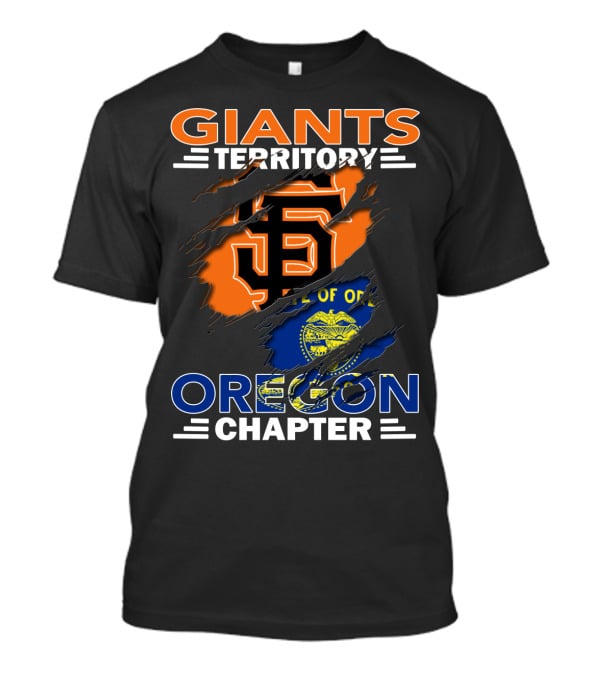 Giants Territory Oregon Chapter Sf Giants Logo Oregon State Flag T-Shirt