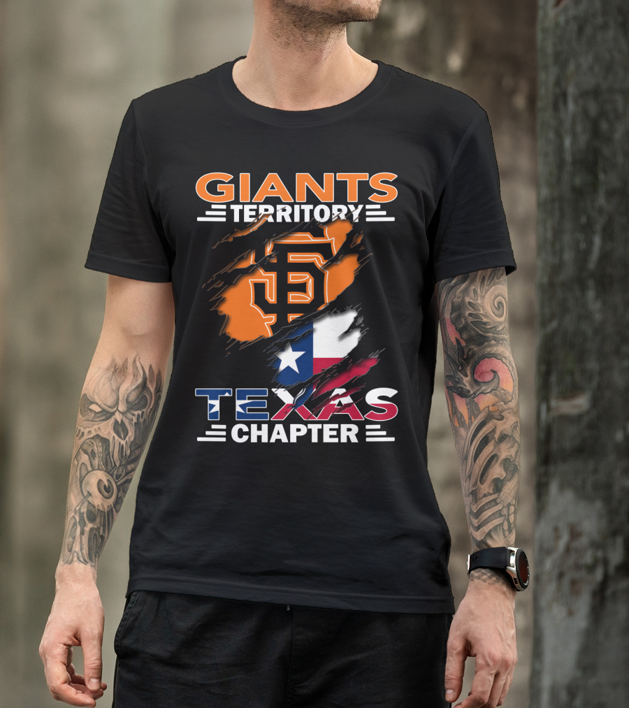 Giants Territory Sf Logo With Texas Flag Texas Chapter T-Shirt