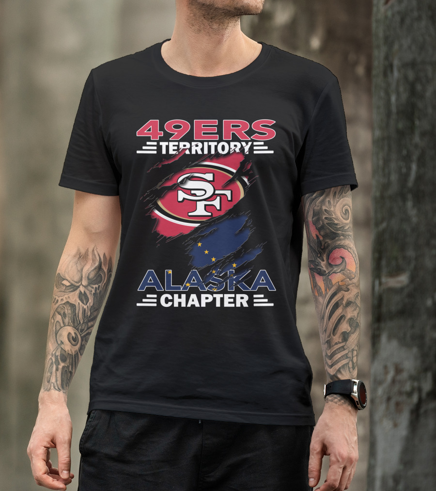 49ers Territory Alaska Chapter San Francisco Football Fans T-Shirt