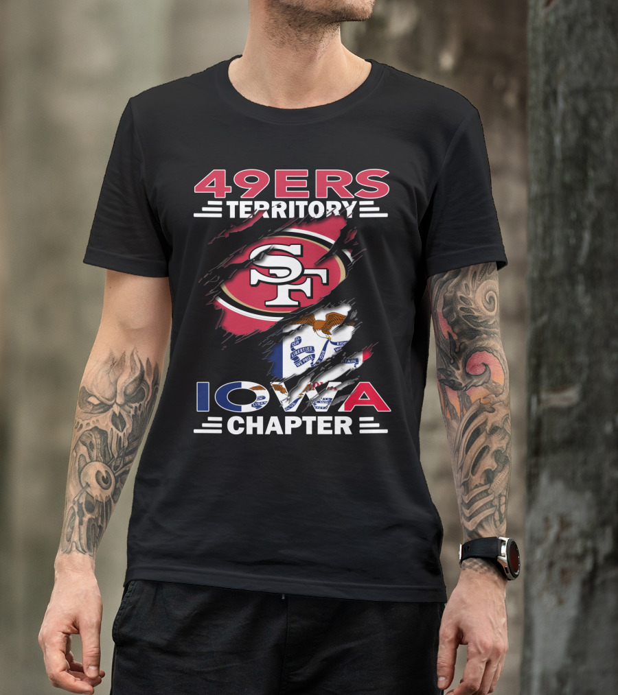 49ers Territory Iowa Chapter SF Logo And State Flag T-Shirt