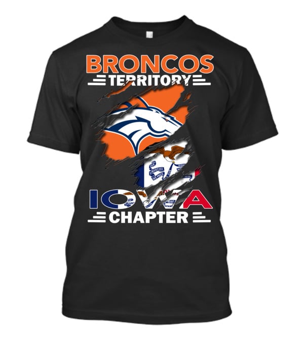 Broncos Territory Iowa Chapter NFL Football Fans T-Shirt