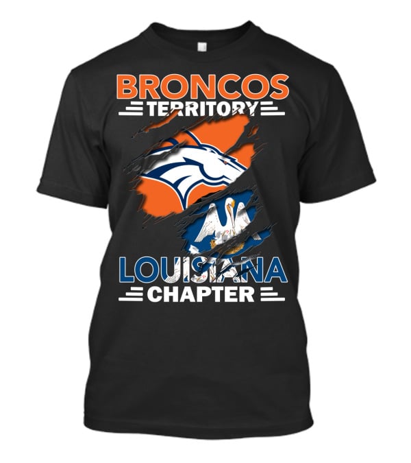 Broncos Territory Louisiana Chapter NFL Fan Club T-Shirt