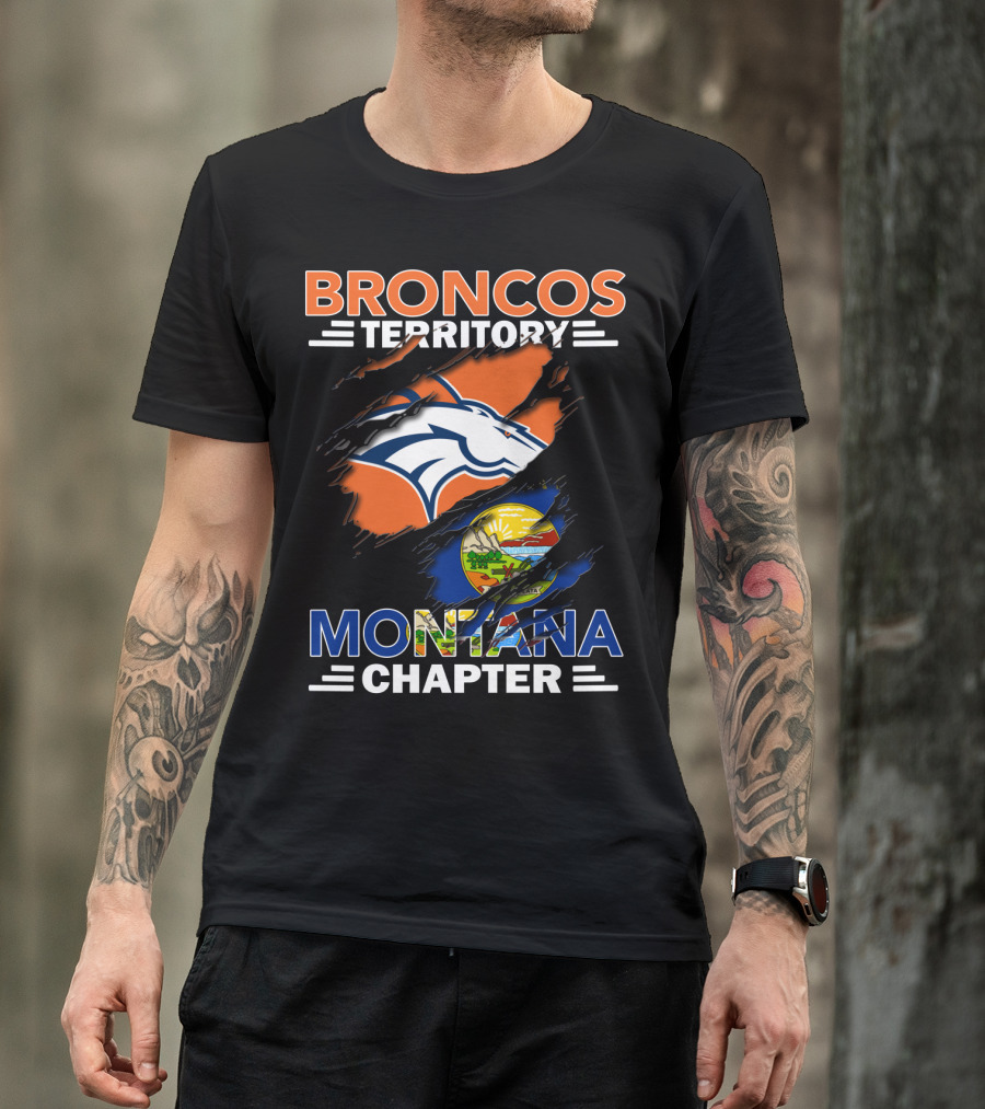 Broncos Territory Montana Chapter Denver Broncos Logo And Montana State Flag T-Shirt
