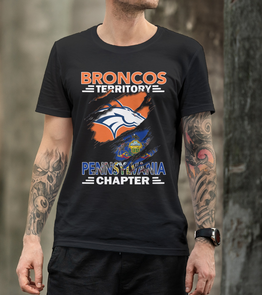 Broncos Territory Pennsylvania Chapter Ripped Design With Team Logo And State Flag T-Shirt
