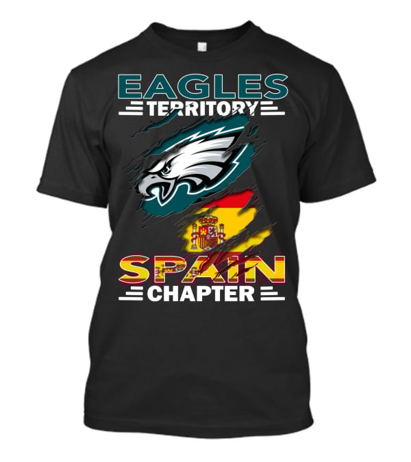 Eagles Territory Spain Chapter Fan Pride With Spanish Flag And Eagle T-Shirt