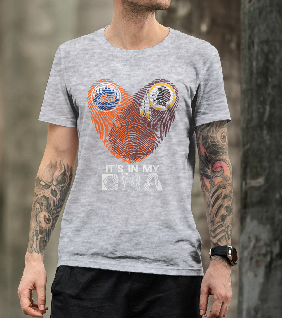 New York Mets Washington Redskins It's In My Dna T-Shirt