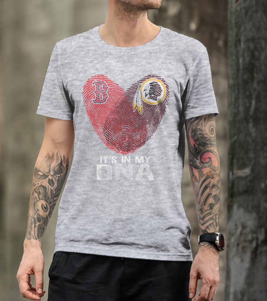 Boston Red Sox Washington Redskins It's In My Dna T-Shirt