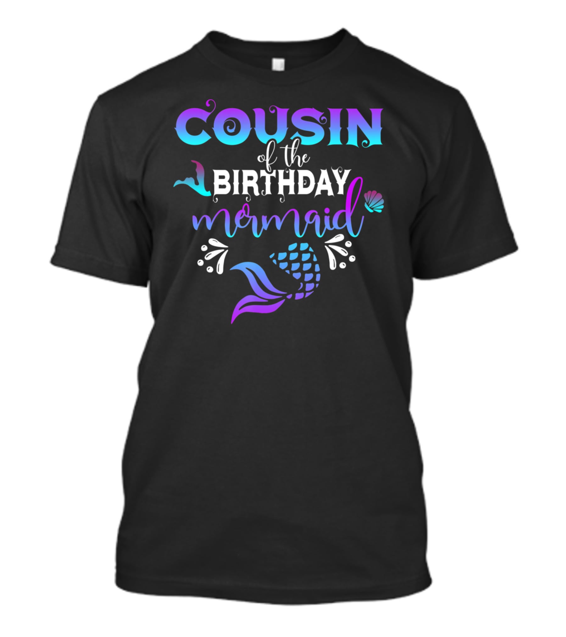 COUSIN Of The BIRTHDAY Mermaid Shell Tail T-Shirt