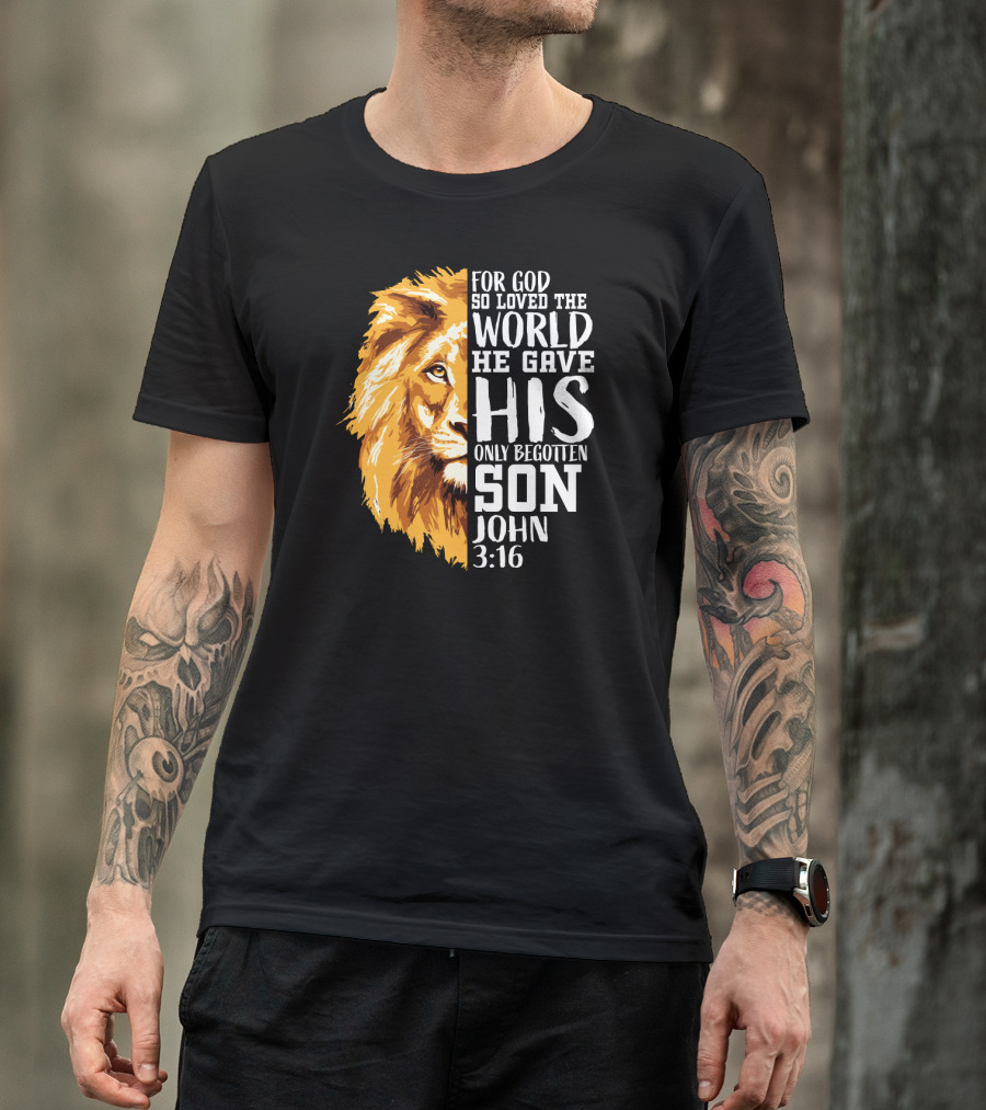 Christian Worship Lion For God So Loved The World John 3:16 T-Shirt