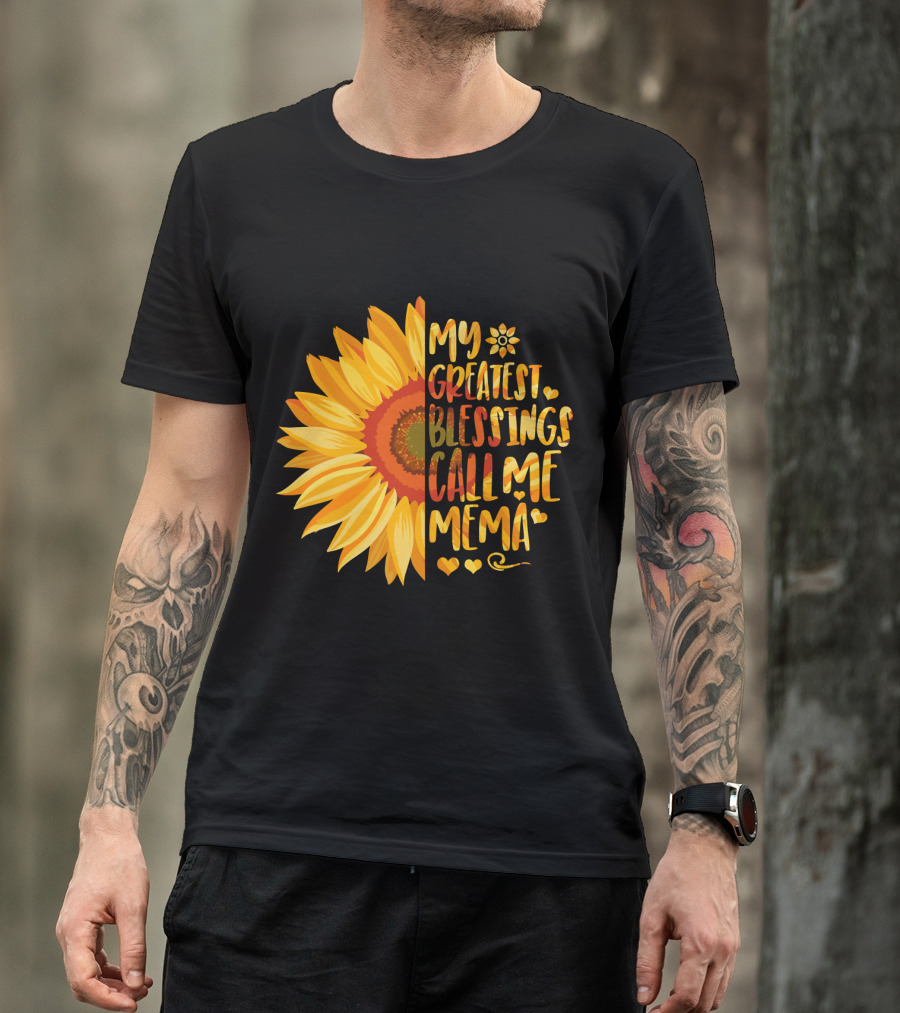My Greatest Blessings Call Me Mema Sunflower Heart T-Shirt
