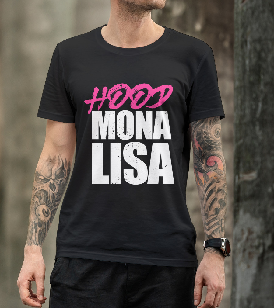 Hood Mona Lisa Suga T-Shirt