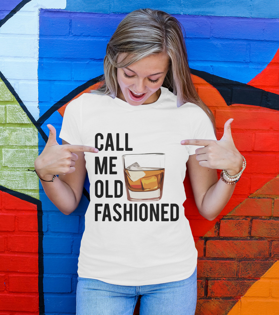 Call Me Old Fashioned Whiskey Cocktail Glass T-Shirt