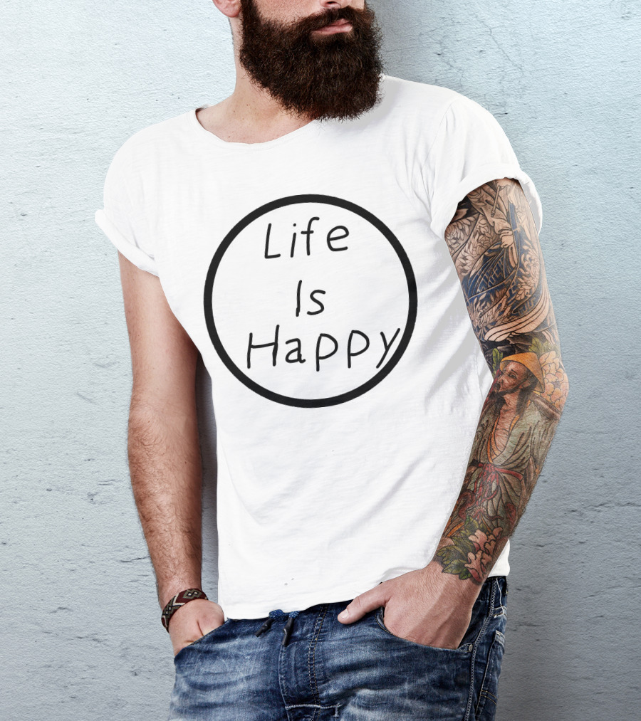 Life Is Happy Circle Emblem T-Shirt