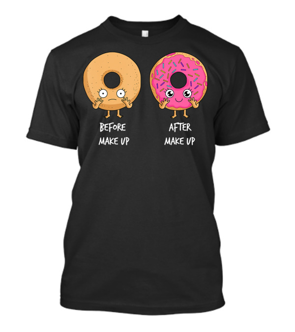 Donut Transformation Before After Makeup With Sprinkles T-Shirt