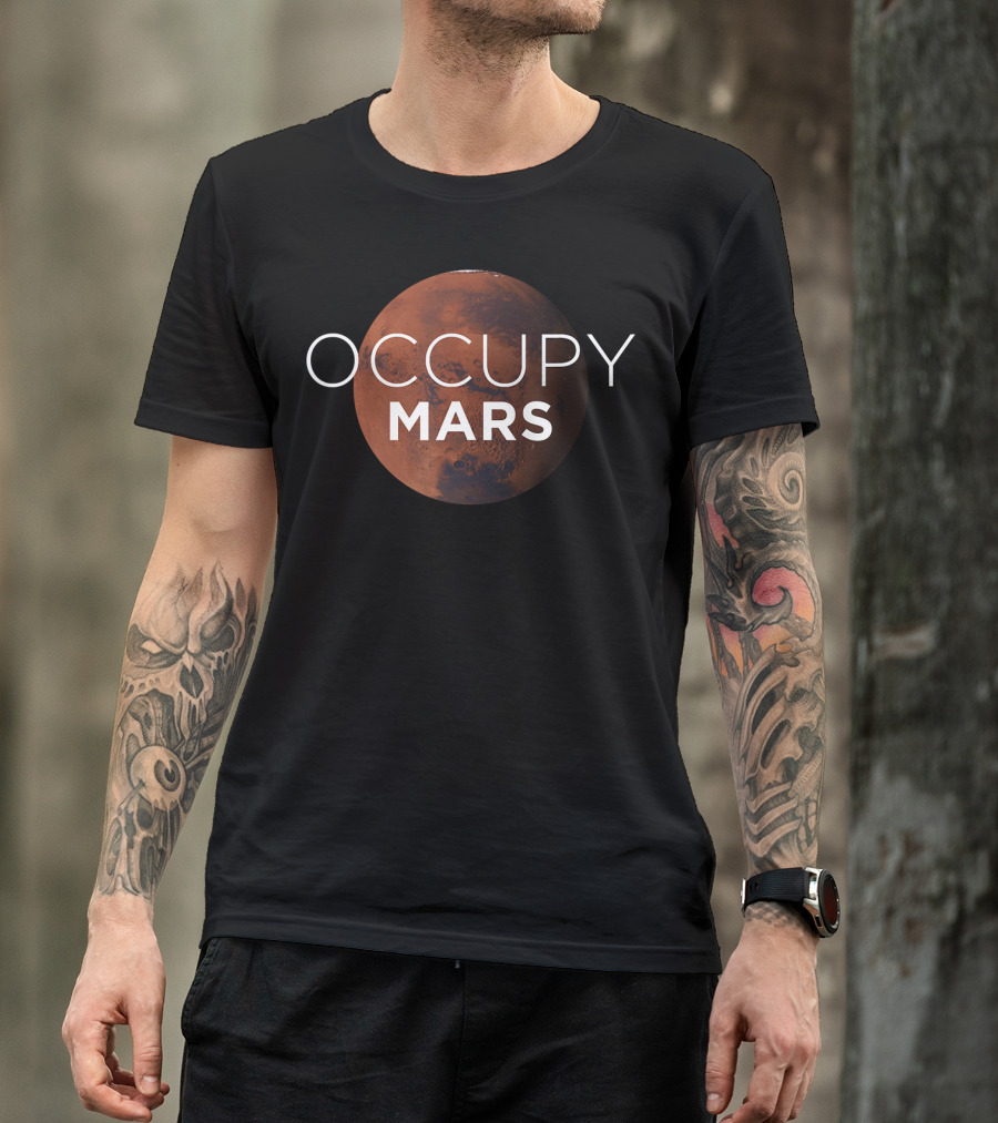 Occupy Mars Planet Space Exploration Enthusiast T-Shirt