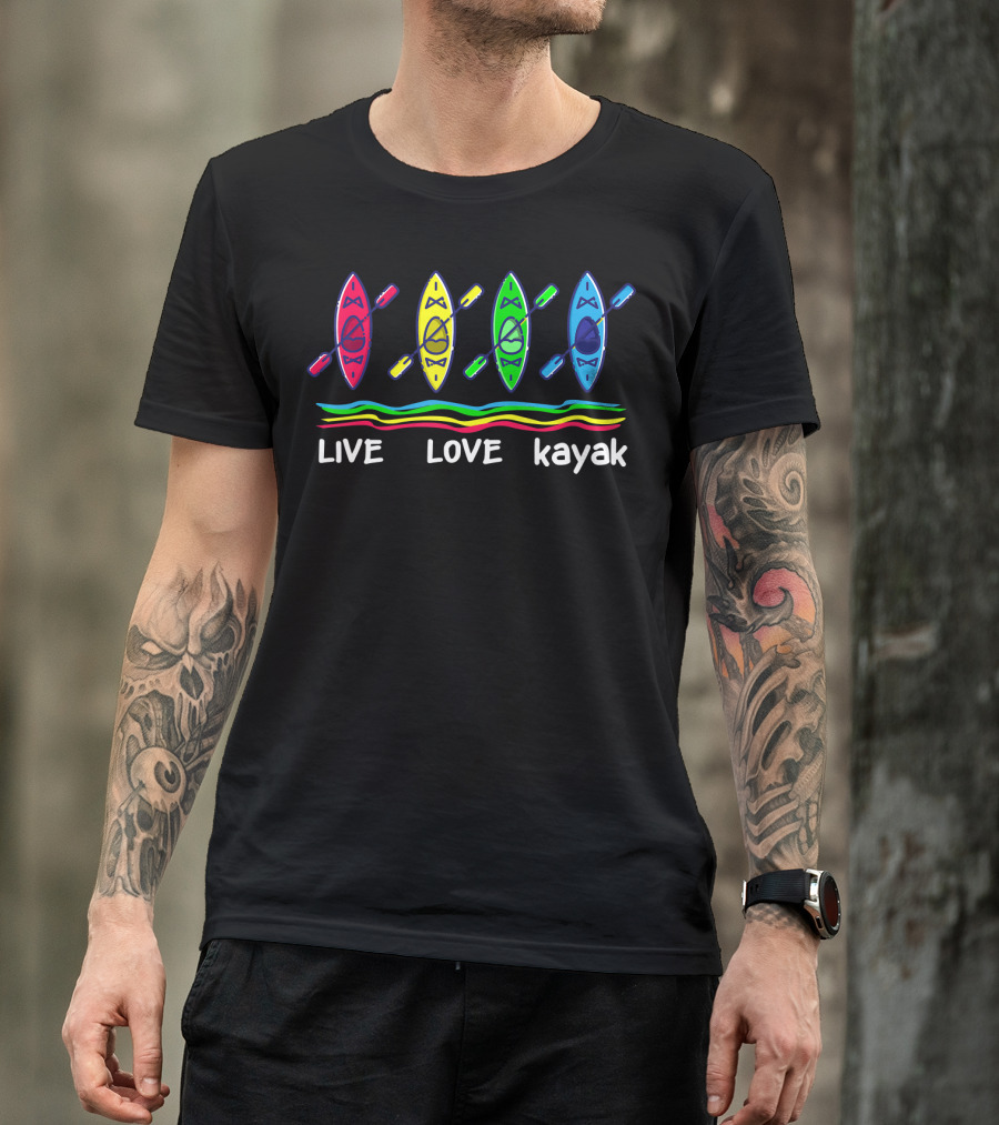 Live Love Kayak Outdoor Kayaking Colorful Canoes T-Shirt