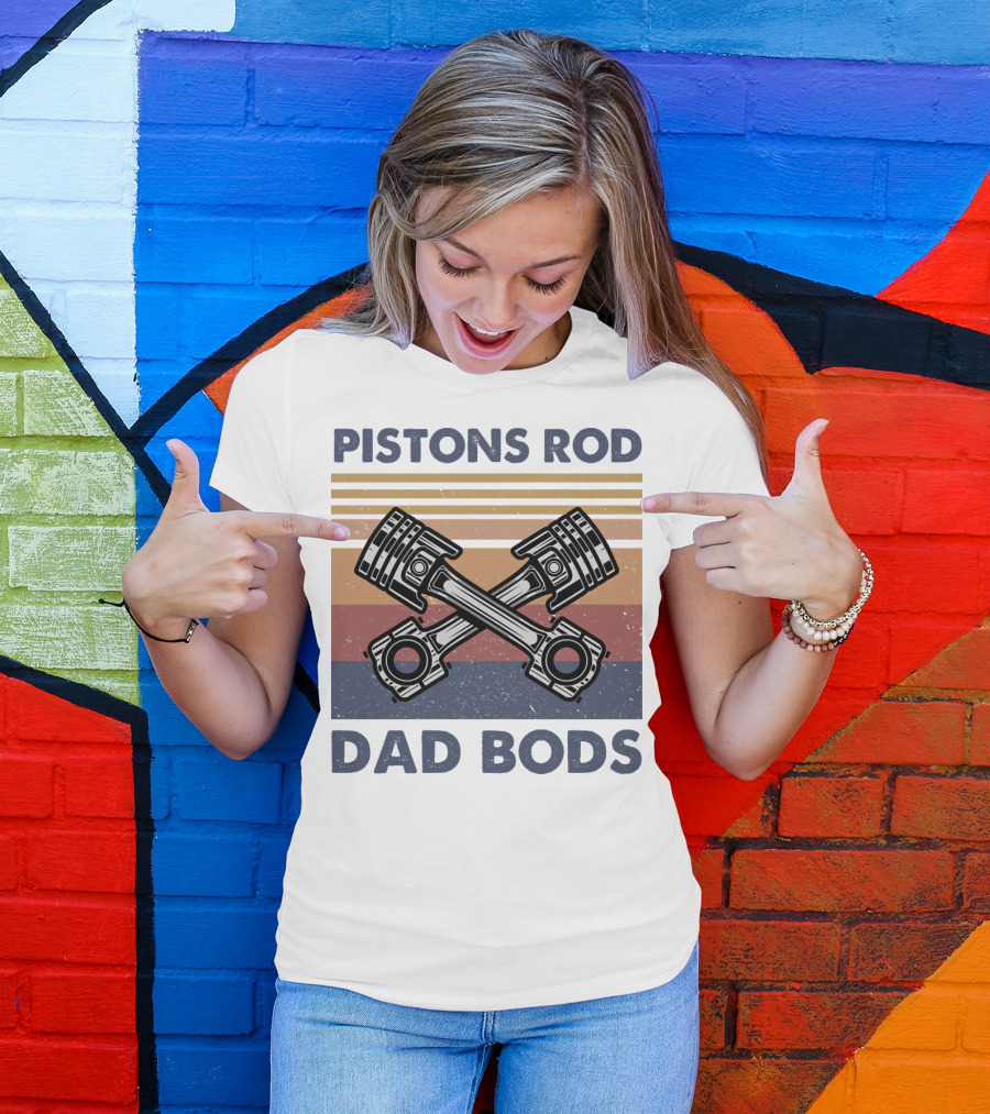 Pistons Rod Dad Bods Vintage Stripes Retro Car T-Shirt