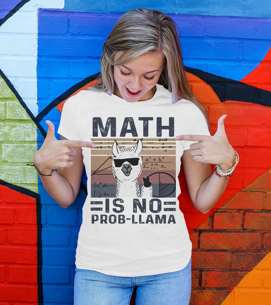 Math Is No Prob-Llama Funny Algebra Llama With Sunglasses T-Shirt