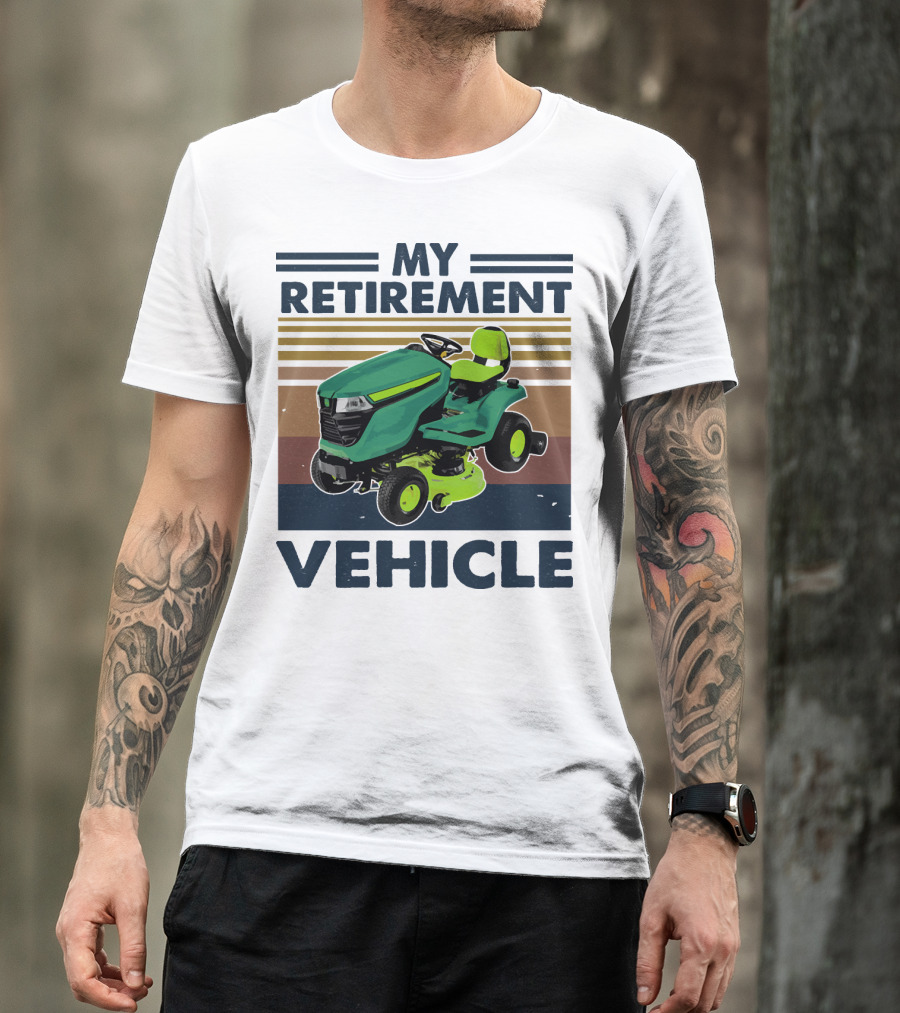 My Retirement Vehicle Lawn Mower Retro T-Shirt