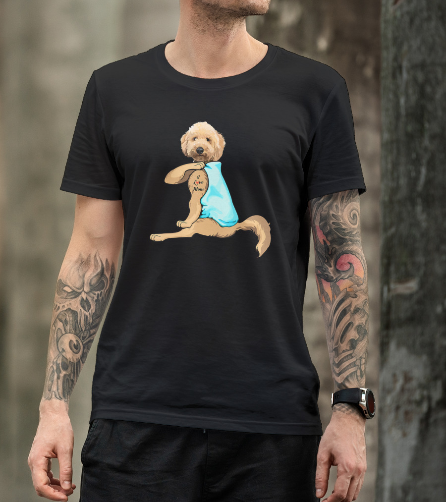 Funny Dog Goldendoodle I Love Mom Tattoo T-Shirt