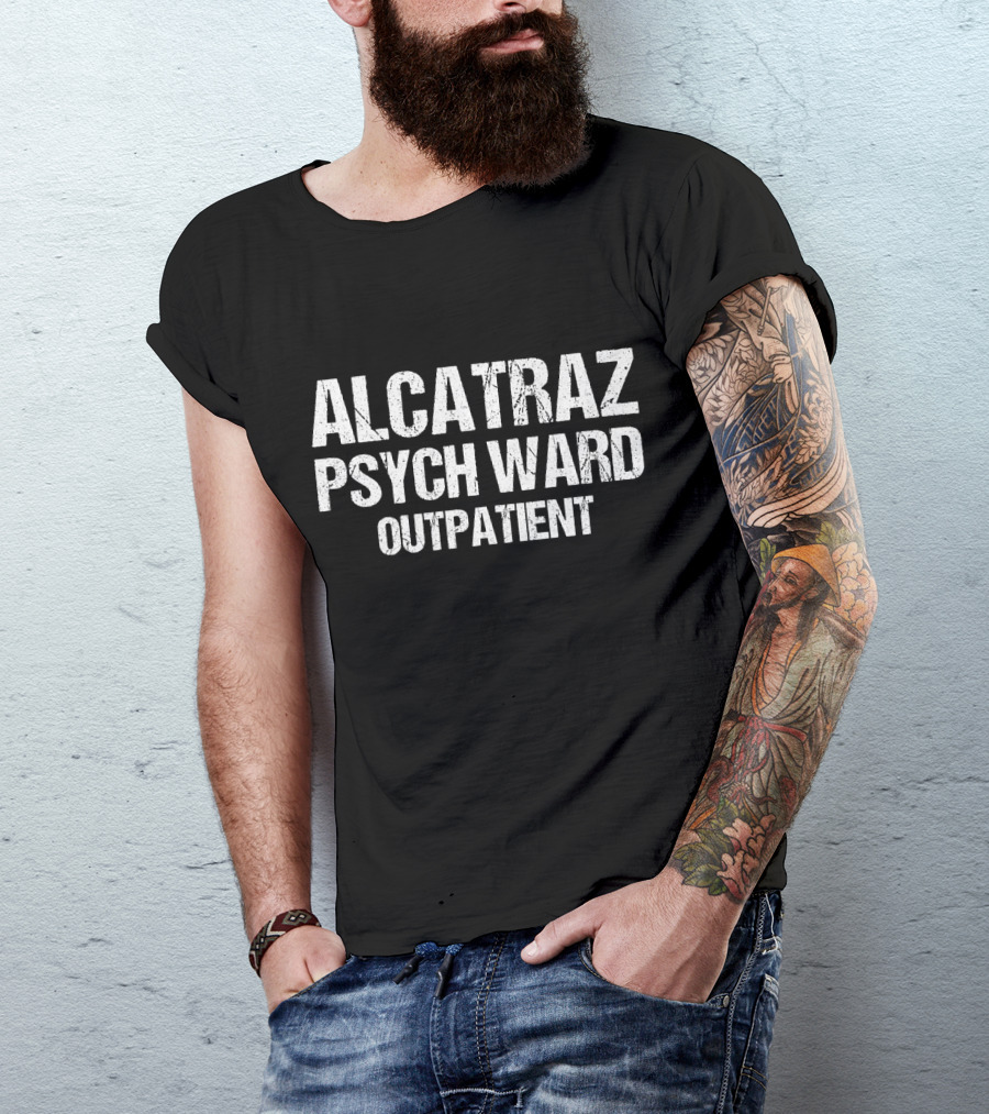 Alcatraz Psych Ward Outpatient San Francisco Retro Print T-Shirt