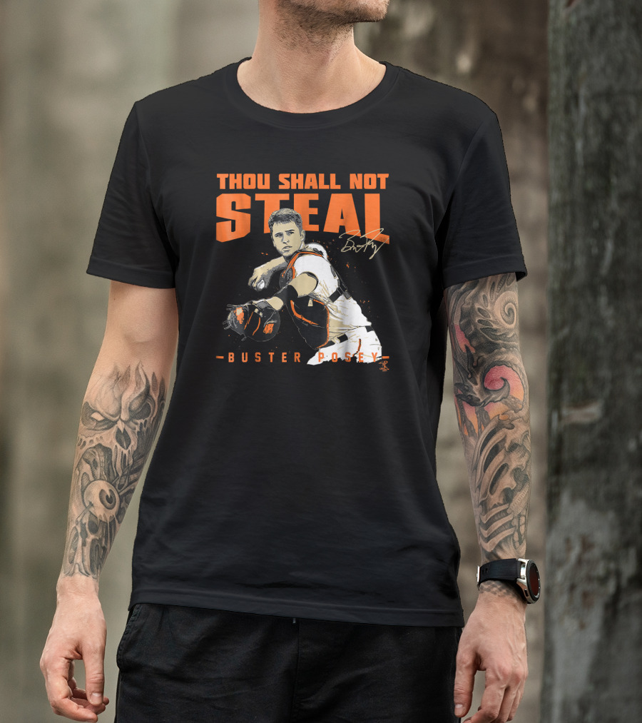 Thou Shall Not Steal Buster Posey Catcher T-Shirt