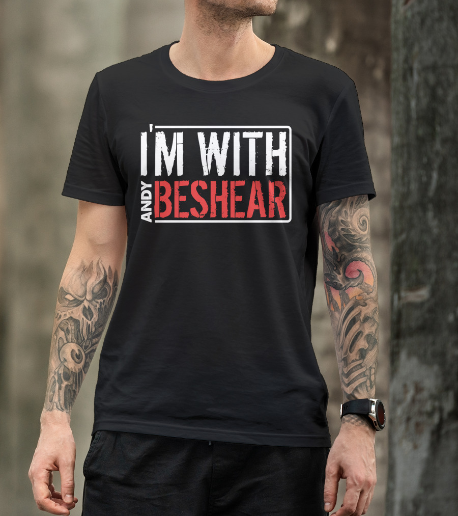 I'm With Andy Beshear T-Shirt