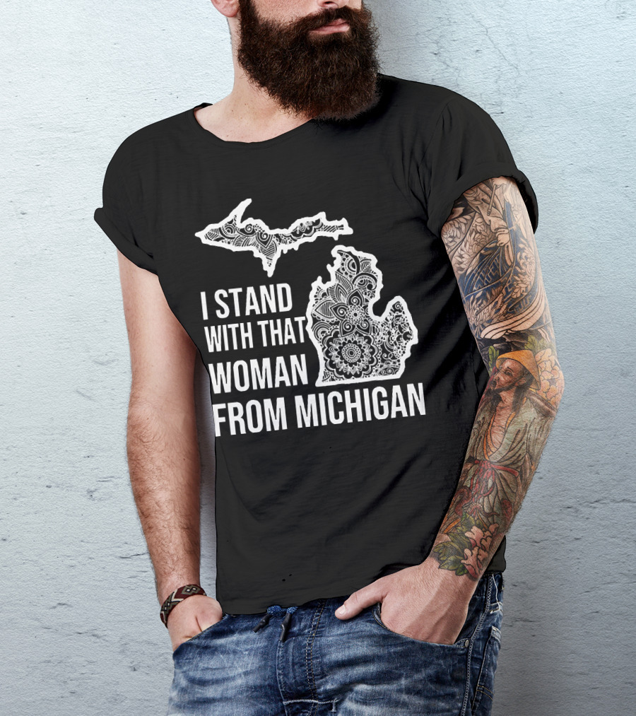 I Stand With That Woman From Michigan Mandala Pattern Map T-Shirt