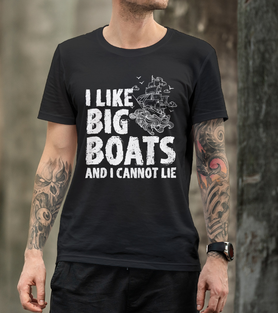 I Like Big Boats And I Cannot Lie Vintage Sailing Ship Ocean Waves T-Shirt