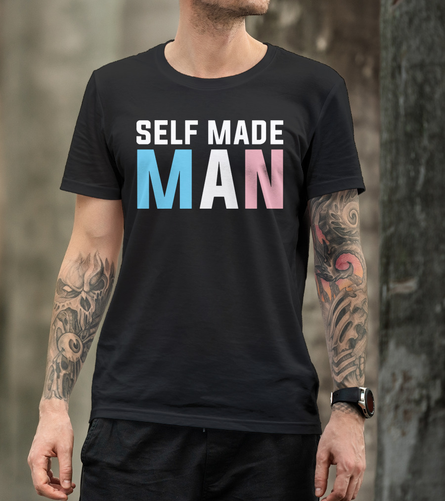 Self Made Man Transgender Pride Blue Pink White T-Shirt