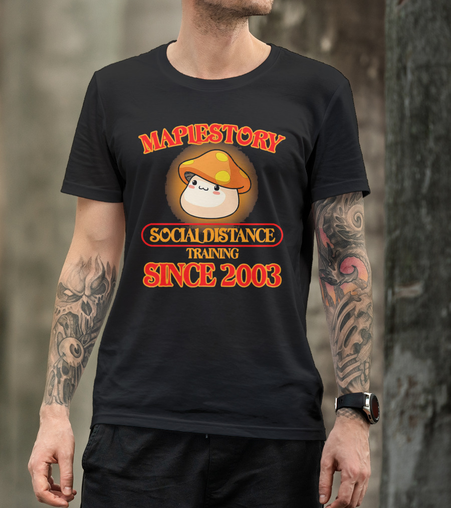 Maplestory Social Distance Training Since 2003 Mushroom Character T-Shirt