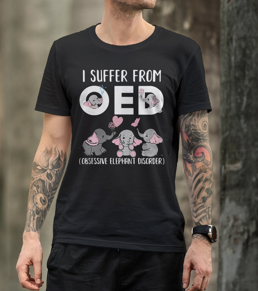 I Suffer From OED Obsessive Elephant Disorder Cute Pink And Gray Elephants With Hearts T-Shirt