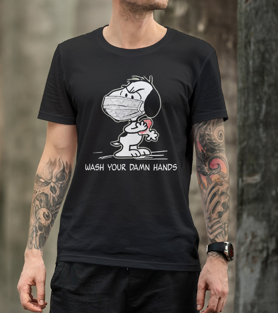 Snoopy Masked Wash Your Damn Hands T-Shirt