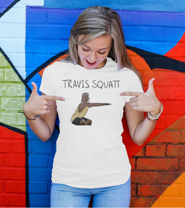 Travis Scott Squatt Fitness Parody Workout Humor T-Shirt
