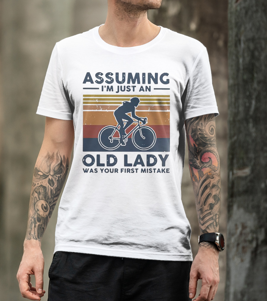 Assuming I'm Just An Old Lady Was Your First Mistake Cycling Retro Vintage Stripes T-Shirt