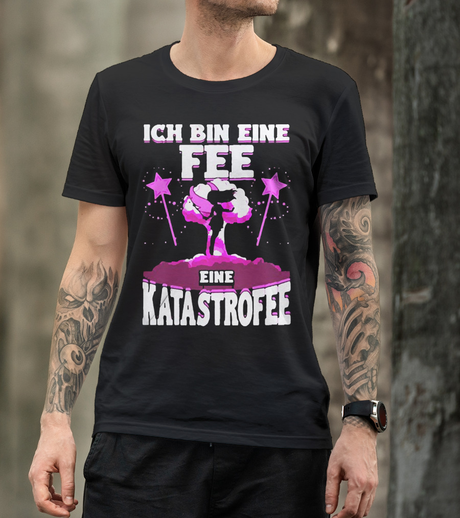 Ich Bin Eine Fee Eine Katastrophe Fee Katastrofee Explosion Silhouette Pink Stars T-Shirt