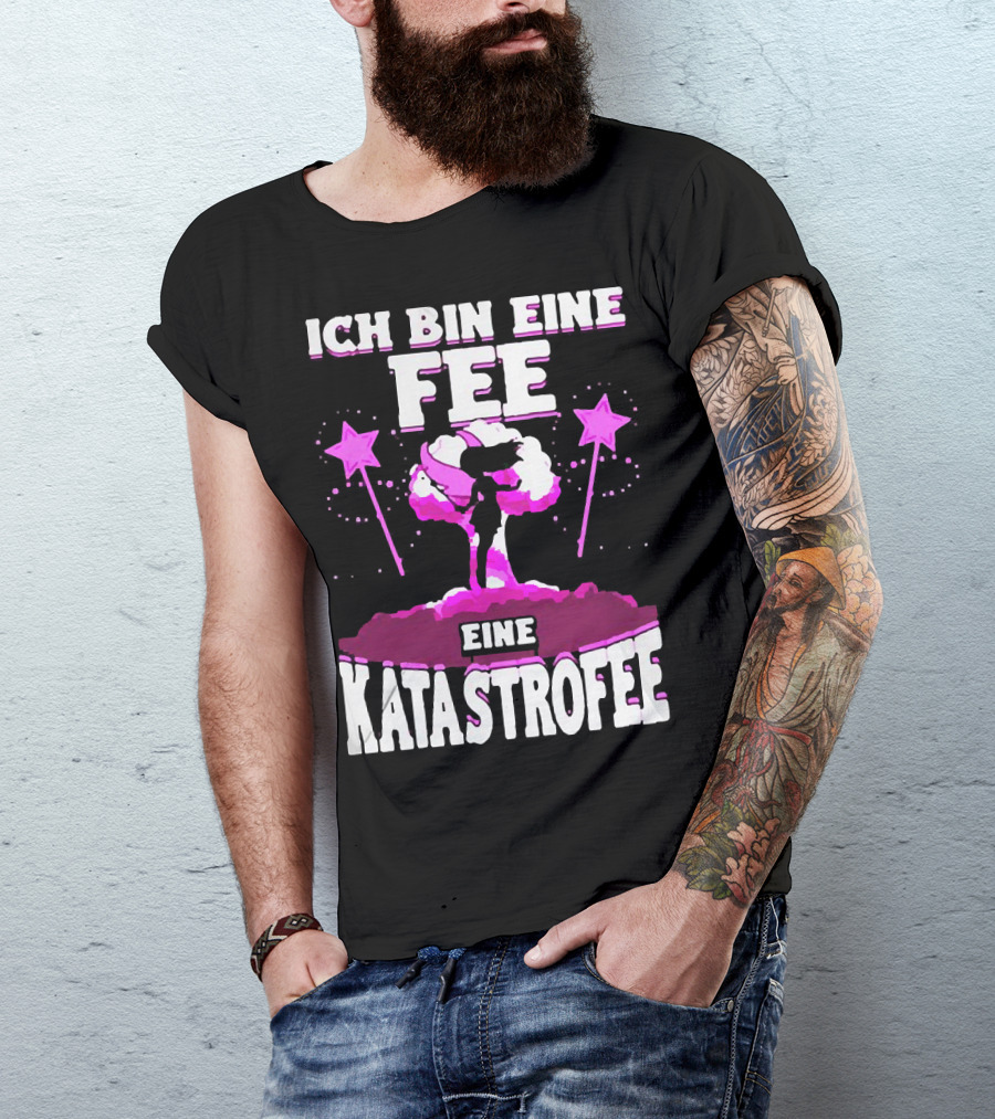 Ich Bin Eine Fee Eine Katastrophe Fee Katastrofee Explosion Silhouette Pink Stars T-Shirt