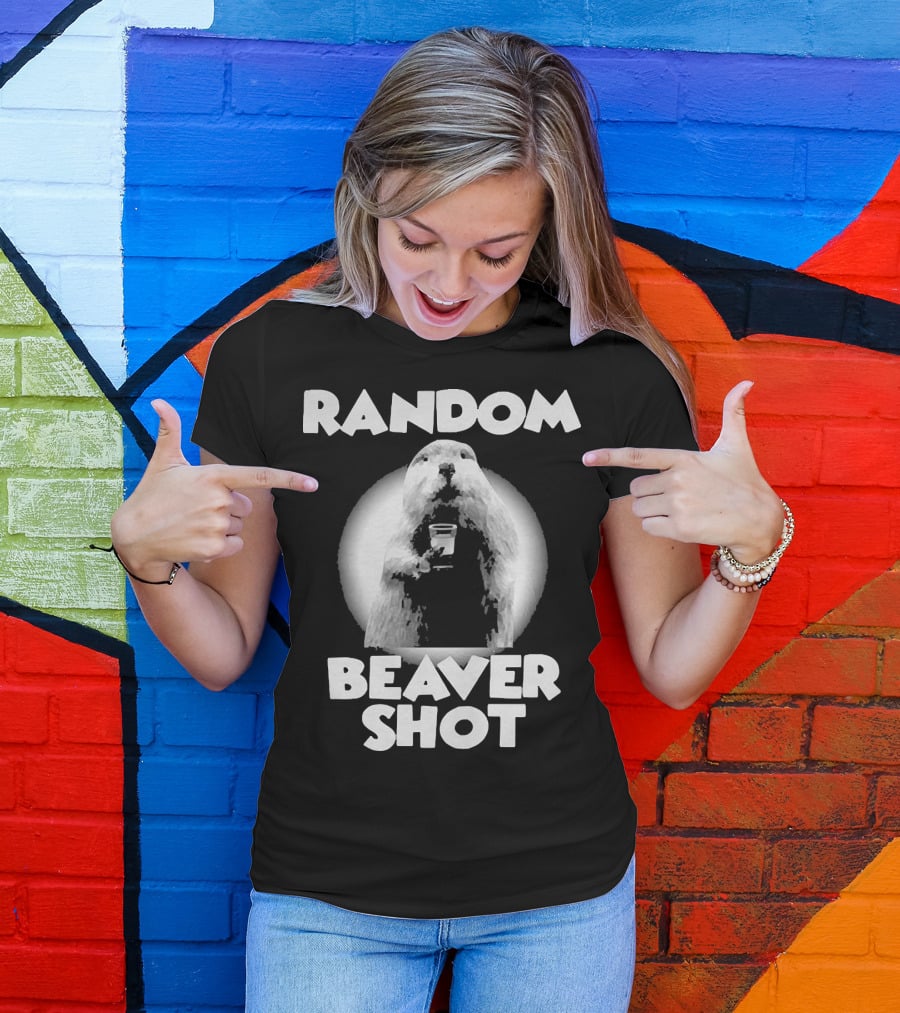 Random Beaver Shot Holding Drink T-Shirt