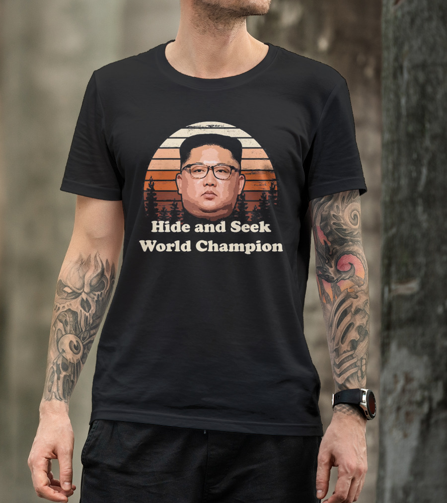 Hide And Seek World Champion Kim Jong Un Sunset T-Shirt