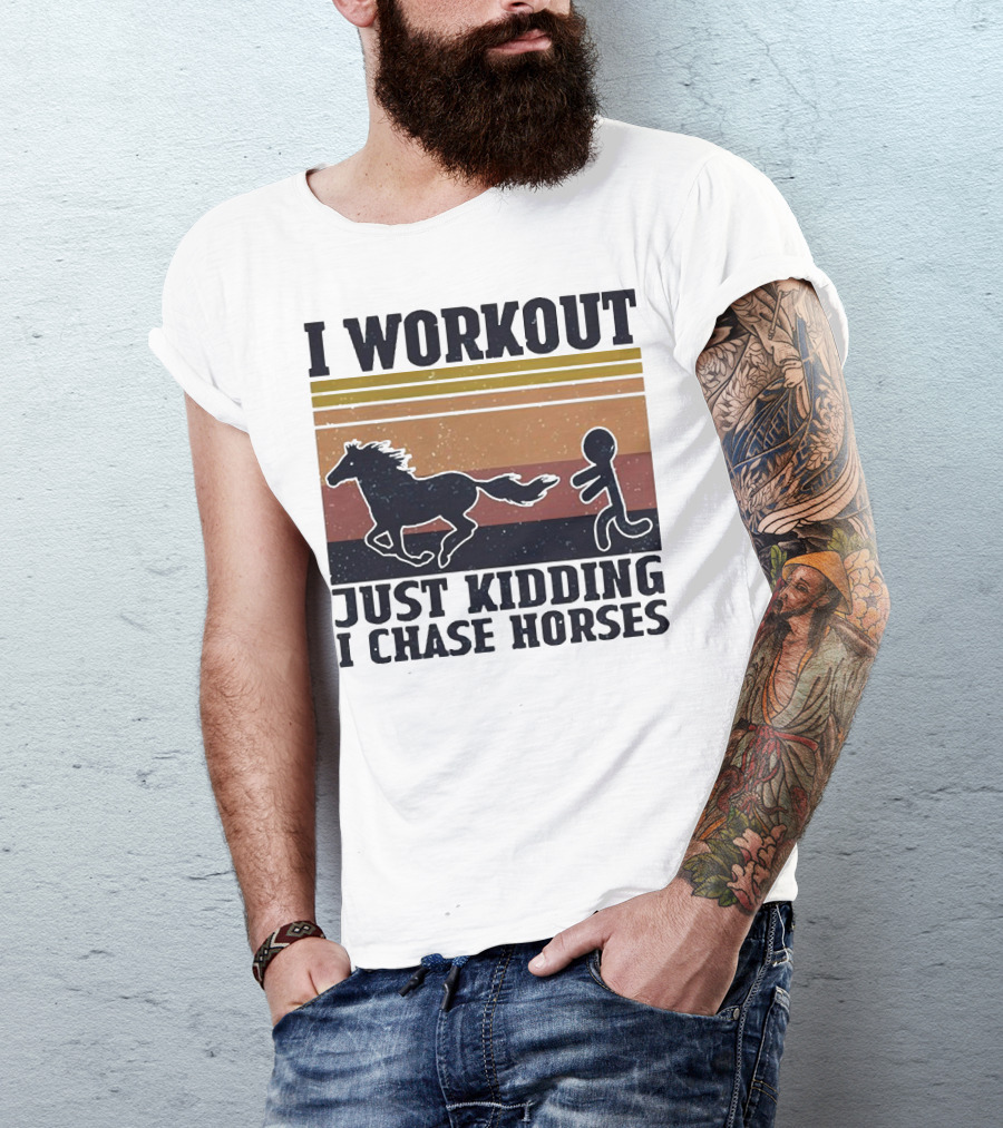 I Workout Just Kidding I Chase Horses Retro Style Horse And Runner T-Shirt