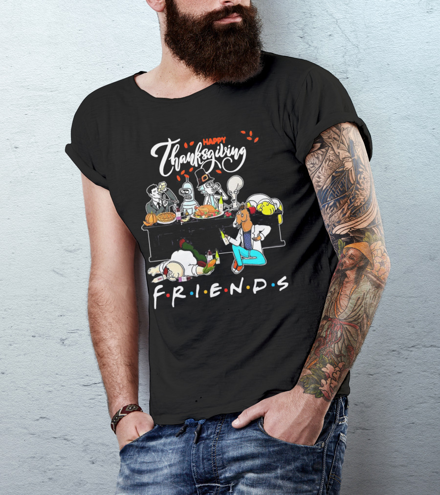 Happy Thanksgiving Friends Rick And Morty Crossover T-Shirt